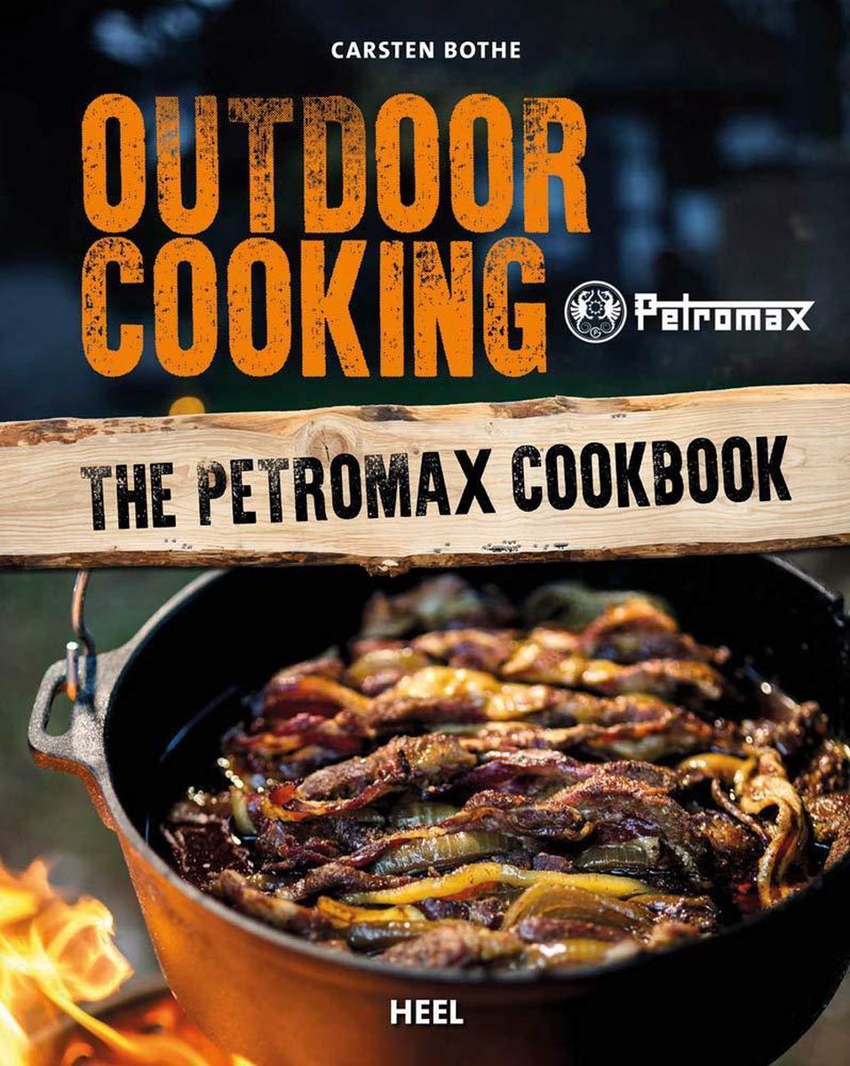 Outdoor Cooking Cookbook | 80+ Recepten voor Open Vuur Petromax